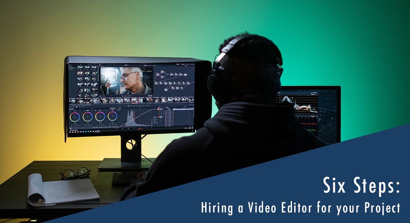 Finding the Perfect Video Editor for Your Project: 6 Essential Steps