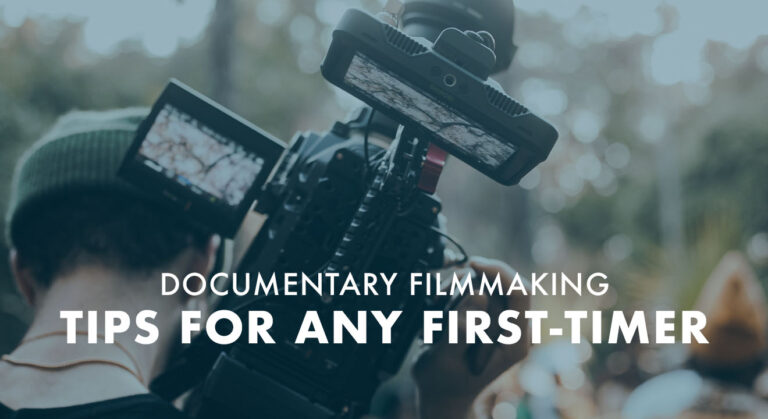 tips for documentary filmmaking