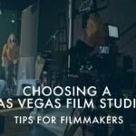 Choosing a Las Vegas Film Studio