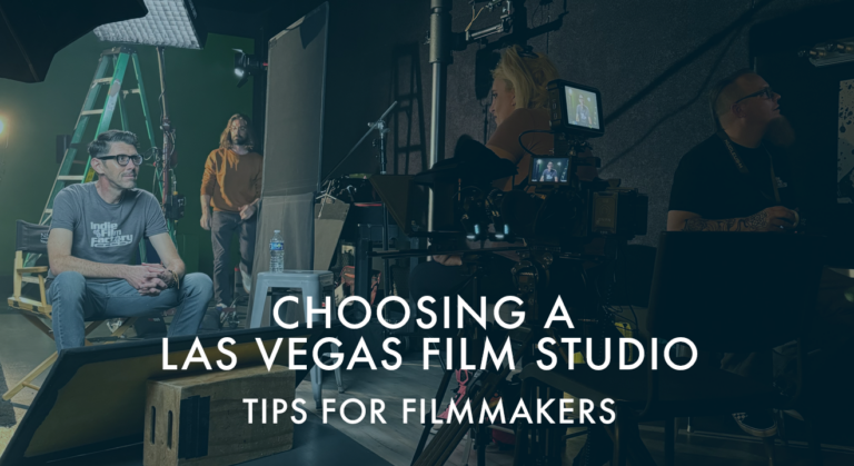 Choosing a Las Vegas Film Studio