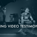 Filming Video Testimonials