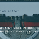 Narrative Video Production