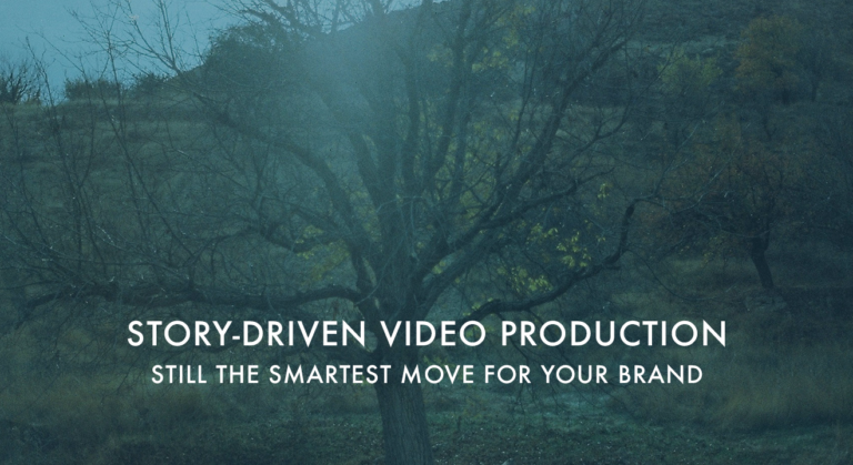 Story-Driven Video Production: Still the Smartest Move for Your Brand