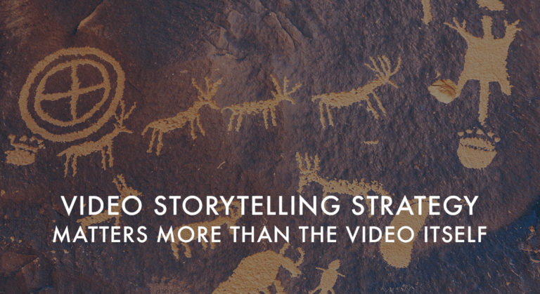Video Storytelling Strategy and how it can serve your business.