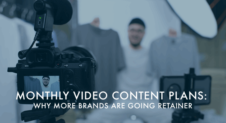 Monthly Video Content Plans, and why they may save you money on video production.
