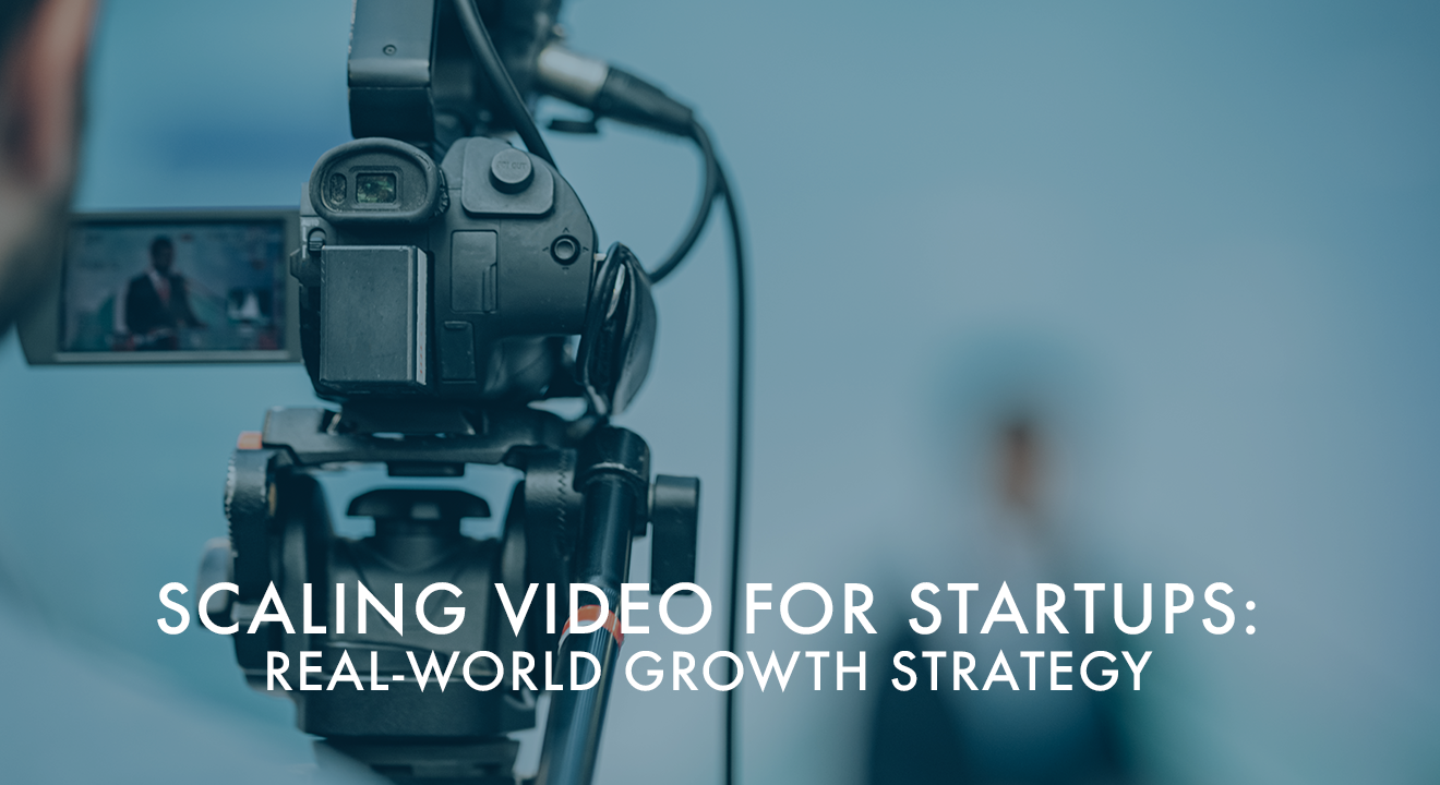 Scaling Video for Startups
