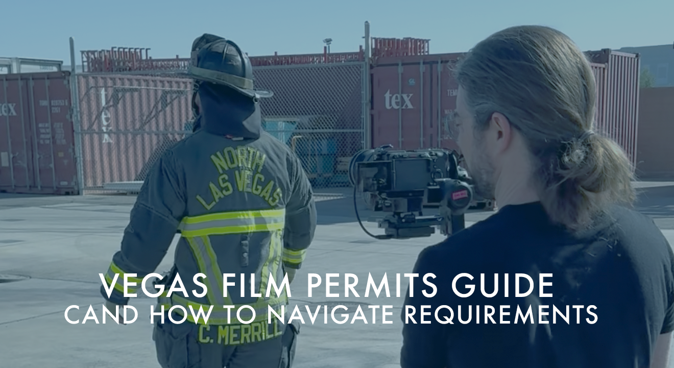 Vegas Film Permits Guide - Tips for filming in Sin City