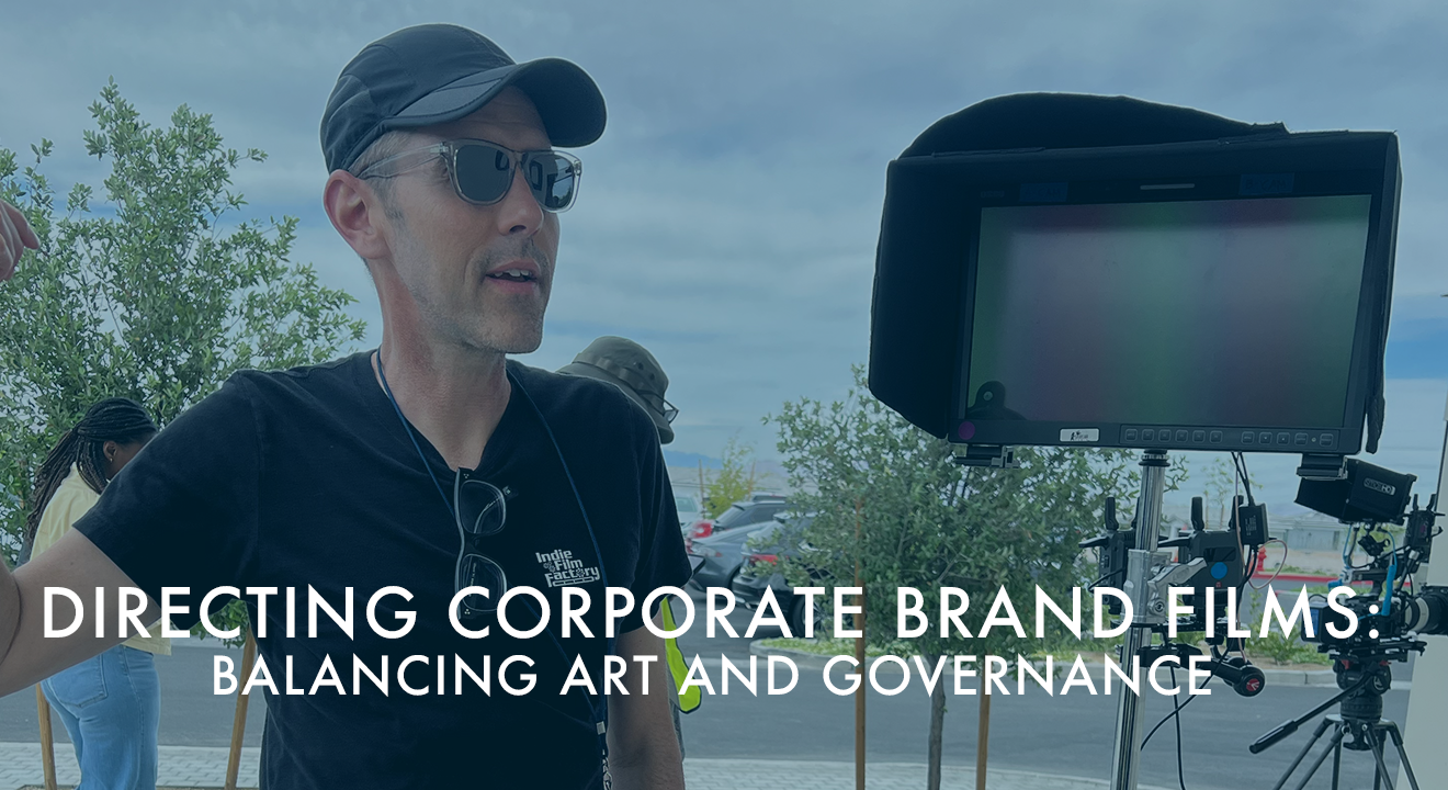 Directing corporate brand films is a high-wire act