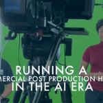 Commercial Post Production House