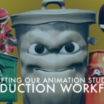 Crafting our Animation Studio Workflow